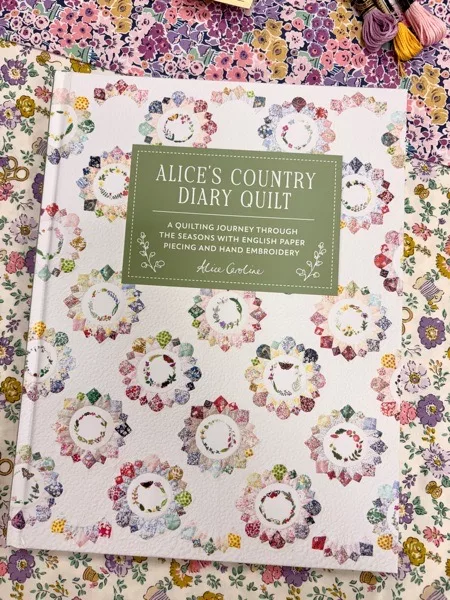 ‘Alice’s Country Diary Quilt’ Book by Alice Caroline